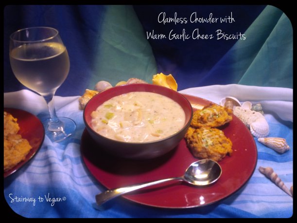 Clamless Chowder with Warm Garlic Cheez Biscuits