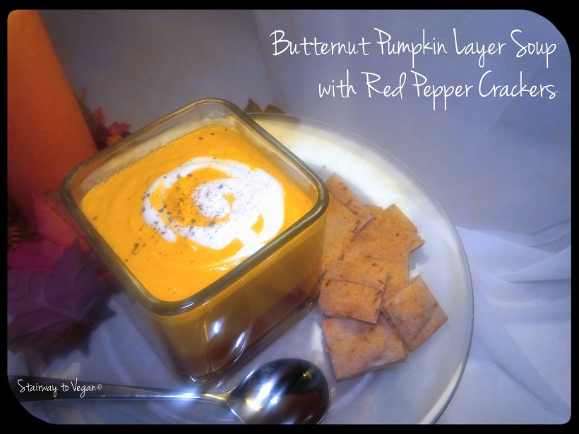 Butternut Pumpkin Layer Soup with Red Pepper Crackers 