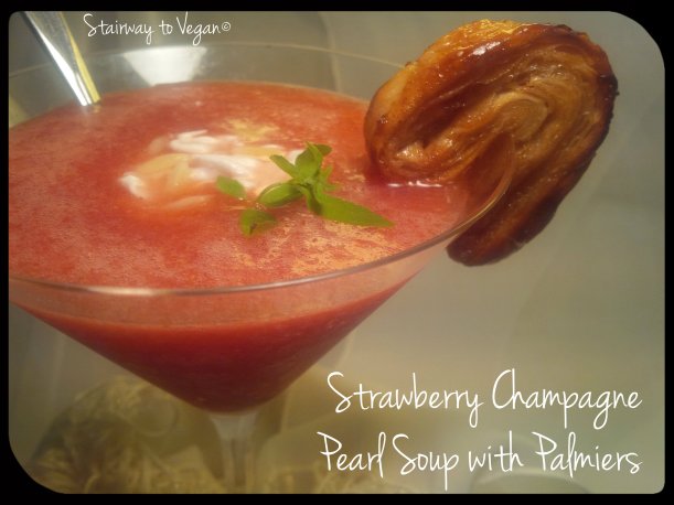 Strawberry Champagne Pearl Soup with Palmiers 